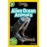 National Geographic Readers: Alien Ocean Animals (L3)