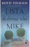 Lista de dorinte a lui Mike - Royd Tolkien