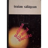 Traian Salagean - Sudarea cu arcul electric (Editia: 1977)
