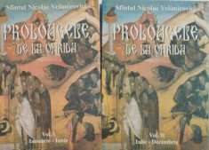 SF. NICOLAE VELIMIROVICI - PROLOAGELE DE LA OHRIDA - VOL 1 + VOL 2 foto