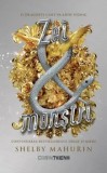 Zei &amp; monstri. Volumul 3 din seria Sarpe si porumbel/Shelby Mahurin