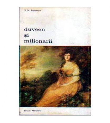 S.N. Behman - Duveen si milionarii - 106263