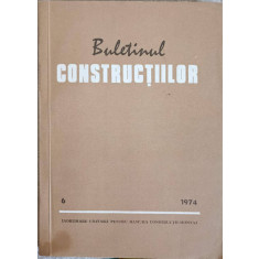 BULETINUL CONSTRUCTIILOR VOL.6 1974. INDICATIV C.68-74, P. 74-73, CD. 71-72-AL. TINTAREANU