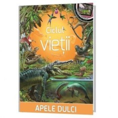 Ciclul vietii: Apele dulci