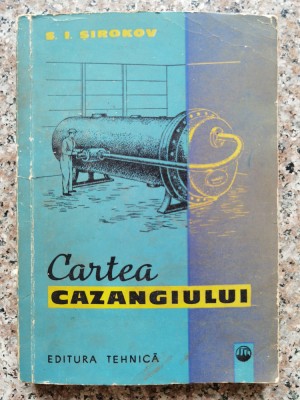 Cartea Cazangiului - S. I. Sirokov , C149 foto