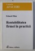 RENTABILITATEA FIRMEI IN PRACTICA de EDUARD DINU , 2004