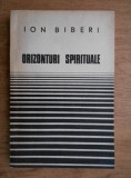 Ion Biberi - Orizonturi spirituale