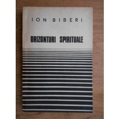 Ion Biberi - Orizonturi spirituale
