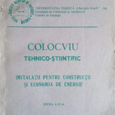 COLOCVIU TEHNICO-STIINTIFIC. INSTALATII PENTRU CONSTRUCTII SI ECONOMIA DE ENERGIE-L'ASSOCION DES INGENIEURS INST