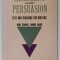 ARGUMENT AND PERSUASION , TEXT AND READINGS FOR WRITERS by NANCY CAVENDER and HOWARD KAHANE , 1989