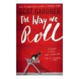 Carte Straina Romance: The Way We Roll - Titlu Original, Literatura in Engleza, Carte Engleza