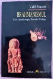 (C520) VALLE POUSSIN - BRAHMANISMUL - CU O SINTEZA ASUPRA FILOSOFIEI VEDANTA