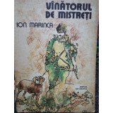 Ion Marinca - Vanatorul de mistreti (1980)