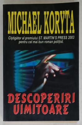 DESCOPERIRI UIMITOARE de MICHAEL KORYTA , 2006 foto