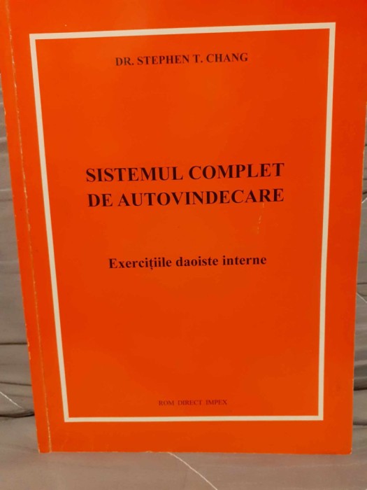 SISTEMUL COMPLET DE AUTOVINDECARE EXERCITII DAOISTE-STEPHEN CHANG