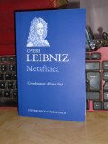 GOTTFRIED WILHELM LEIBNIZ - OPERE : METAFIZICA , 2015 *