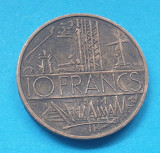Moneda veche Franta 10 Franci 1977 - piesa SUPERBA in stare foarte buna