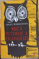 MICA ISTORIE A FILOSOFIEI-NIGEL WARBURTON-256882 foto