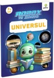 Universul/ Robox te invata