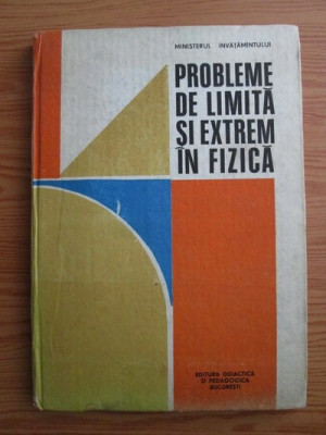 Romulus Sfichi - Probleme de limita si extrem in fizica (1990, editie cartonata) foto
