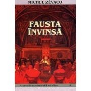 Michel Zevaco - Fausta invinsa foto