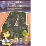 Aventurile lui Puf-Mic in lumea matematicii. Fise de lucru pentru elevi - Clasa a IV-a