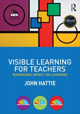 Visible Learning for Teachers: Maximizing Impact on Learning foto