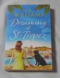 T.A. Williams - Dreaming of St-Tropez