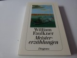 Meistererzahlungen - Faulkner