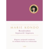 Rendrak&aacute;s l&eacute;p&eacute;sről l&eacute;p&eacute;sre - Marie Kondo