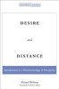 Desire and Distance: Introduction to a Phenomenology of Perception