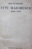 TITU MAIORESCU 1840 1917