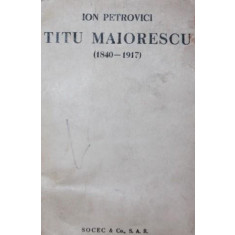 TITU MAIORESCU 1840 1917