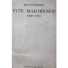 TITU MAIORESCU 1840 1917