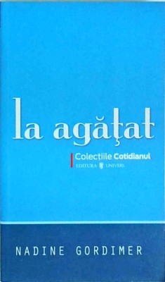 Nadine Gordimer - La agatat foto