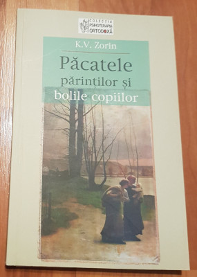 Pacatele parintilor si bolile copiilor de K. V. Zorin foto