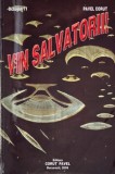 Vin salvatorii! - Pavel Corut - Carte anticariat