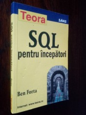 Ben Forta SQL pentru incepatori Teora foto