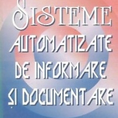 Sisteme automatizate de informare si documentare