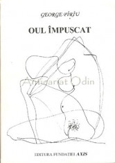 Oul Impuscat - George Piriu foto