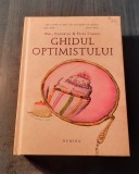 Ghidul optimistului si pesimistului Niall Edworthy Petra Cramsie