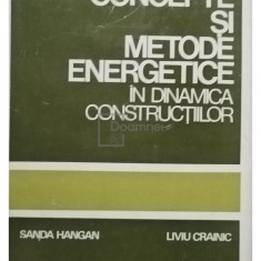 Sanda Hangan - Concepte si metode energetica in dinamica constructiilor (editia 1980)