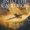 Into the Cauldron