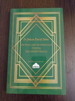 Joshua David Stone - Un nou curs de miracole pentru era Varsatorului foto