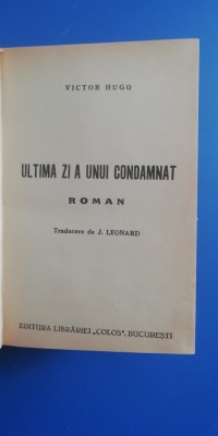 myh 525f - VICTOR HUGO - ULTIMA ZI A UNUI CONDAMNAT - ED INTERBELICA foto