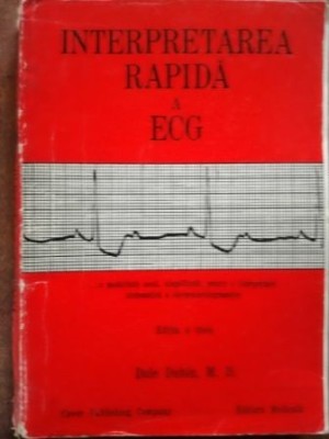 Interpretarea rapida a ECG-Dale Dubin foto