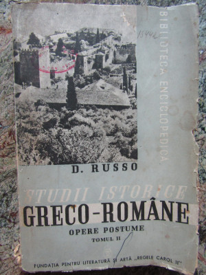 Studii istorice greco-romane D. Russo TOMUL II Fundatia Regele Carol II 1939 foto