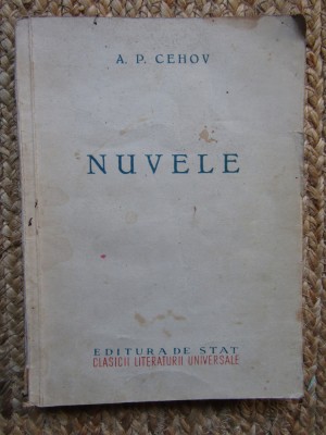 A. P. Cehov - Nuvele (Editura de Stat, 1949) foto