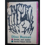 Dino Buzzati - Barnabo, omul muntilor; Secretul Pădurii Bătr&acirc;ne