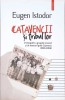 Catavencii si tribul lor - Eugen Istodor, Polirom, 2018, Biografii, Memorii si Jurnale, Carte in romana